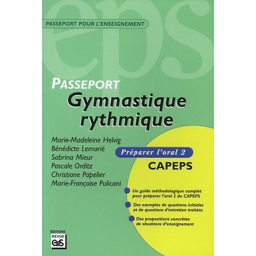 Gymnastique Rythmique - Préparer L'oral 2 Capeps
