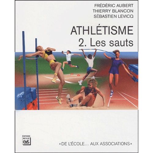 Athlétisme - Tome 2, Les Sauts