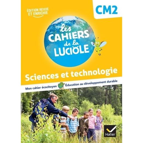 Sciences Et Technologie Cm2 Les Cahiers De La Luciole