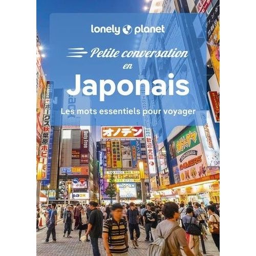 Petite Conversation En Japonais - Les Mots Essentiels Pour Voyager