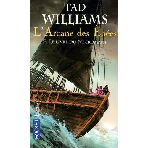 L'arcane Des Epées - Tome 5 - Le Livre Du Nécromant