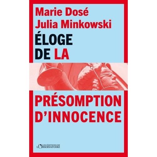 Eloge De La Présomption D'innocence
