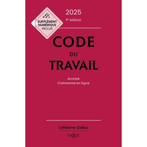 Code Du Travail - Annoté, Commenté En Ligne