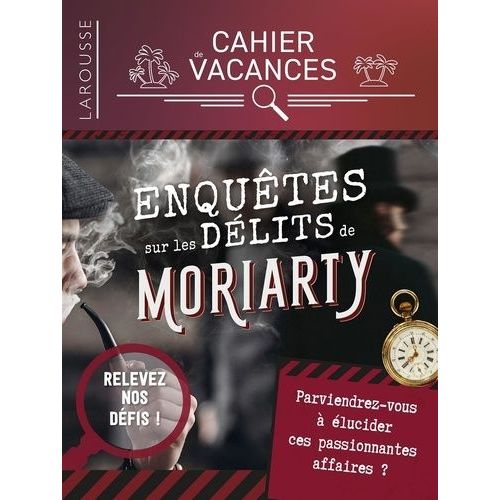 Enquêtes Sur Les Crimes De Moriarty