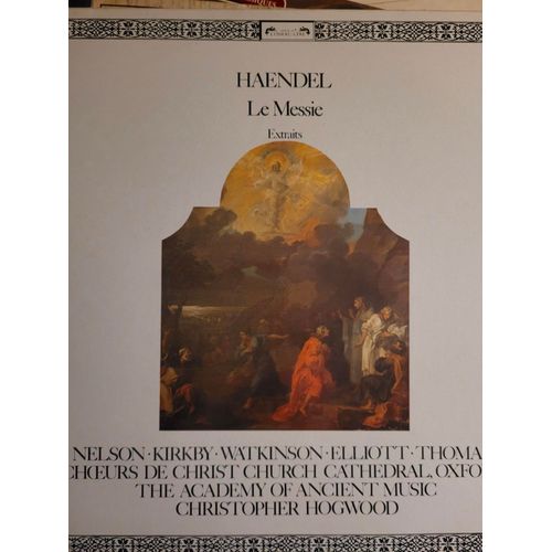 Haendel Vinyle Le Messie (Extraits) Christ Church Cathedral Oxford The Academy Of Ancient Music Christopher Hogwood.