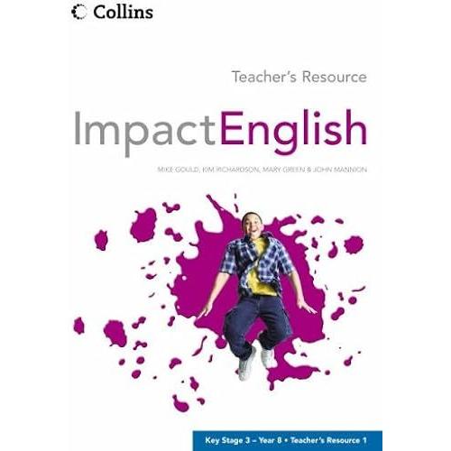 Impact English Year 8 Teachers Resource 1: Teacher's Resource Vol 1