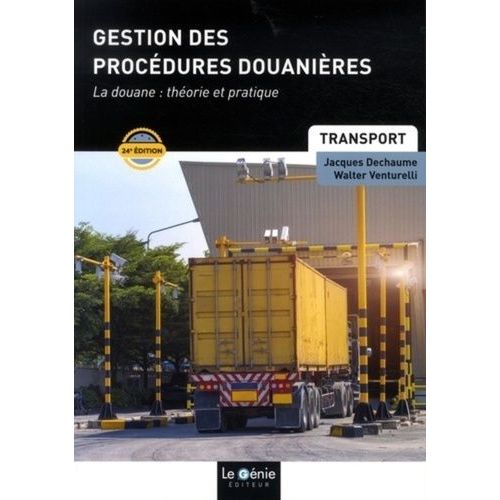 Gestion Des Procédures Douanières - Formations Initiales Et Continues