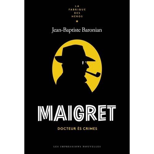 Maigret - Docteur Ès Crimes