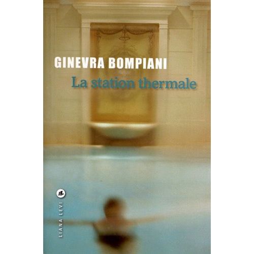 La Station Thermale