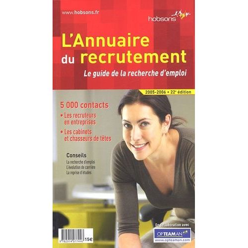 L'annuaire Du Recrutement - Le Guide De La Recherche D'emploi