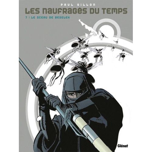 Les Naufragés Du Temps - Tome 7 - Le Sceau De Beselek