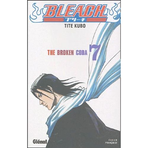 Bleach - Tome 7 : The Broken Coda