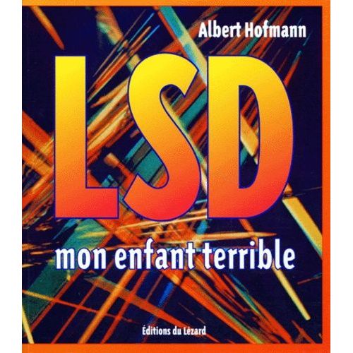 Lsd, Mon Enfant Terrible