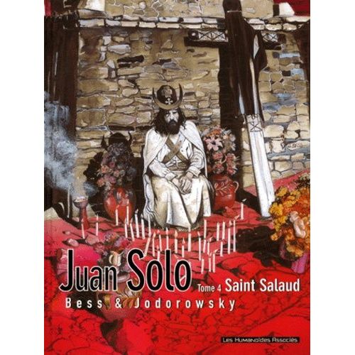 Juan Solo - Tome 4 - Saint Salaud