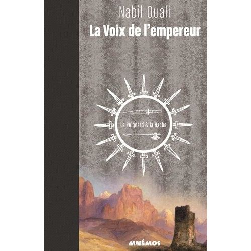 La Voix De L'empereur - Tome 2 - Le Poignard Et La Hache
