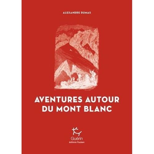Aventures Autour Du Mont Blanc