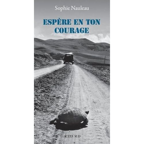 Espère En Ton Courage