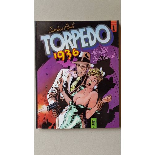Torpedo 1936 Tome 1 - Sanchez Abuli