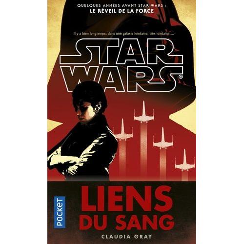 Star Wars - La Nouvelle République - Liens Du Sang