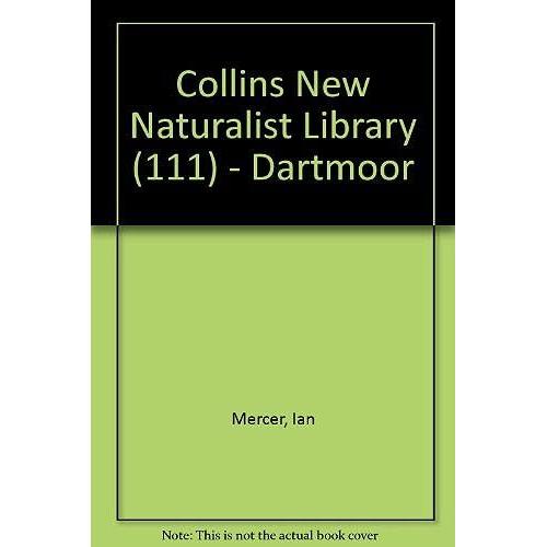 Collins New Naturalist Library (111) Dartmoor