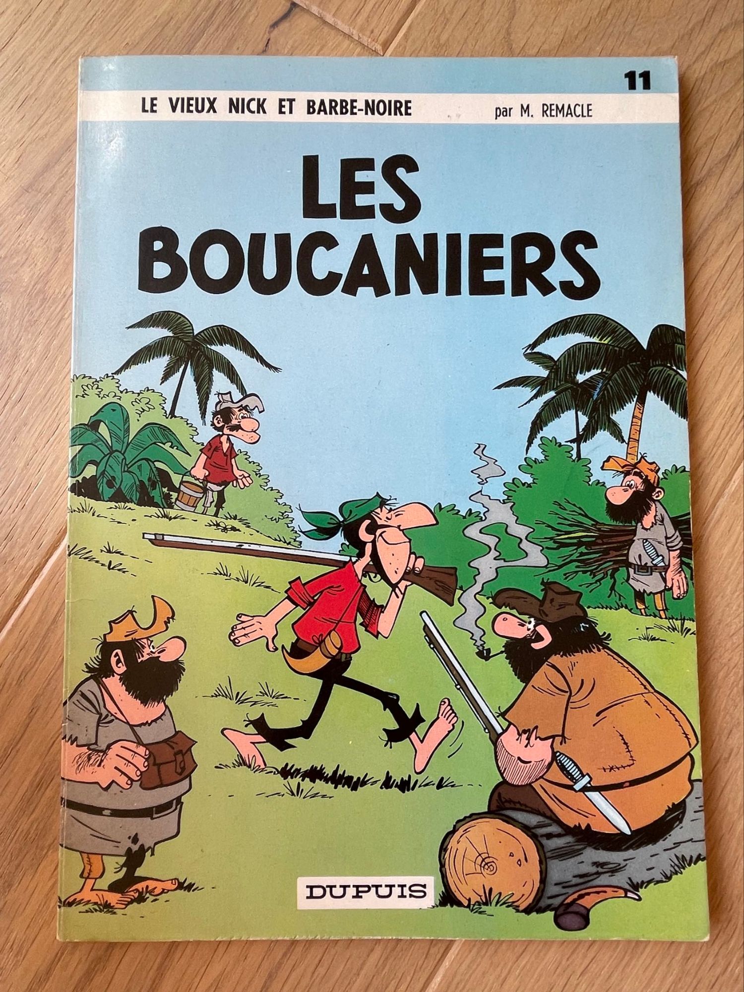 Bd Eo 1967 En Parfait État ! Dupuis, Les Boucaniers, Le Vieux Nick Et Barbe Noire Par Remacle