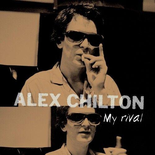 Alex Chilton - My Rival [Vinyl Lp]