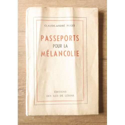 Passeports Pour La Melancolie
