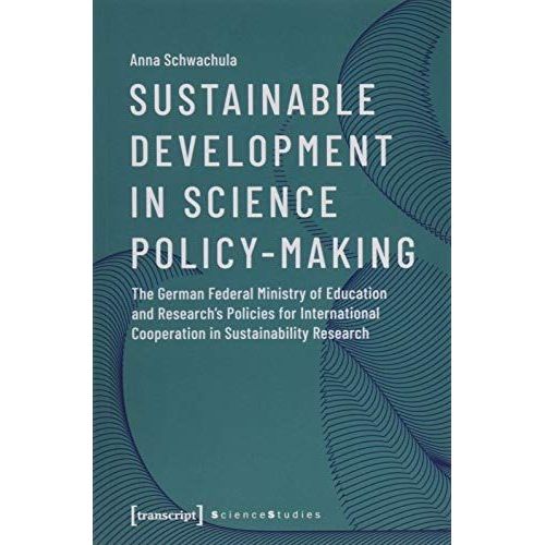Sustainable Development In Science Policy-Making