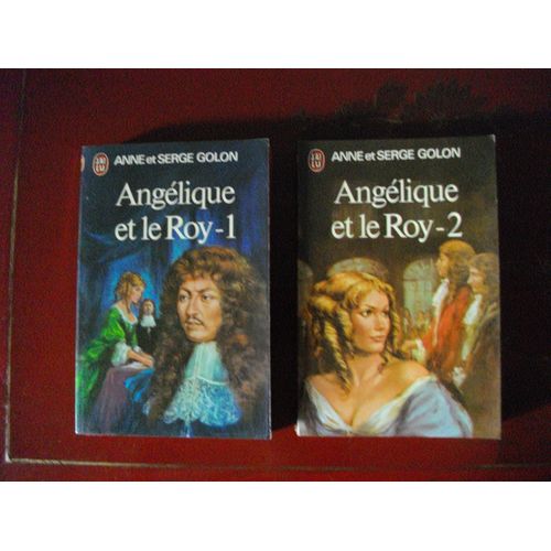 Angélique Et Le Roy Tomes 1 Et 2 Par Anne Et Serge Golon