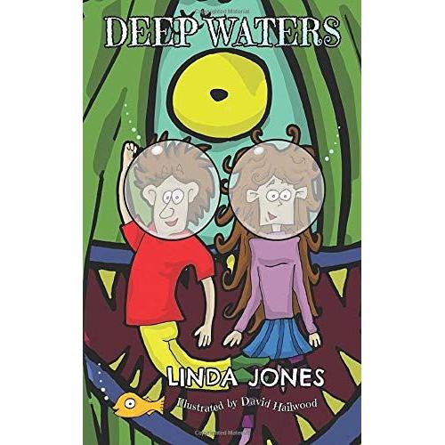 Deep Waters: Deep Waters: Another Thrilling Magical Fantasy Adventure For Children Aged 7-10 (Book 2: Oozing Magic Series)