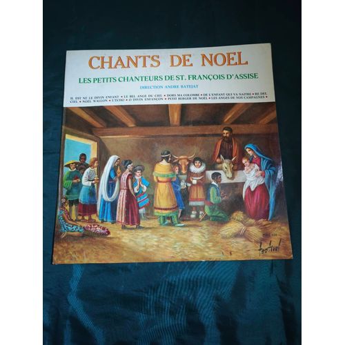 Chants De Noël Les Petits Chanteurs De Saint François D'Assise