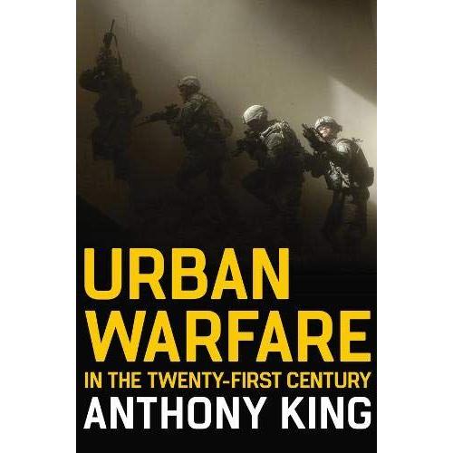Urban Warfare In The Twenty-First Century