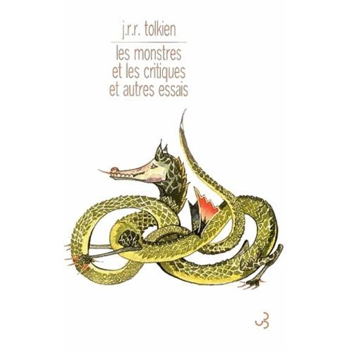 Les Monstres Et Les Critiques Et Autres Essais