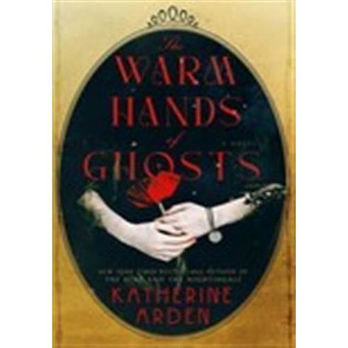 The Warm Hands Of Ghosts