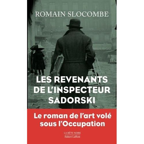 La Trilogie Des Damnés - Les Revenants De L'inspecteur Sadorski