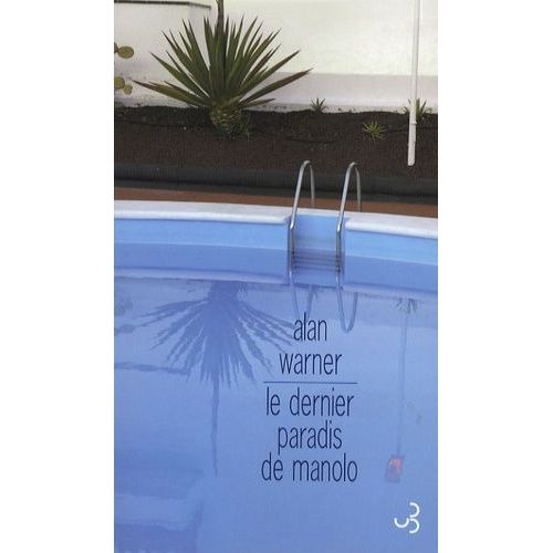 Le Dernier Paradis De Manolo