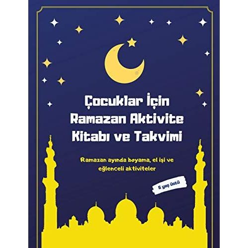 Çocuklar ¿Çin Ramazan Aktivite Kitab¿ Ve Takvimi