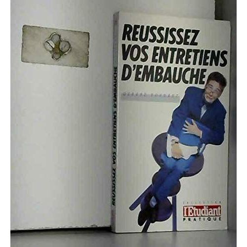 Réussissez Vos Entretiens D'embauche