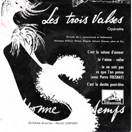 Yvonne Printemps : Les Trois Valses (Opérette) : C'est La Saison De L'amour / Je T'aime / Je Ne Suis Pas Ce Que L'on Pense / C'est Le Destin Peut-Être [Vinyle 45 Tours 7" Ep]