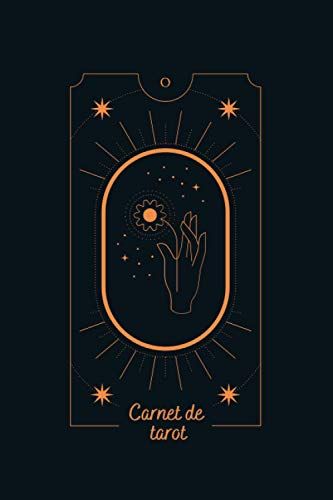 Carnet De Tarot: Suivi Quotidien De Tirage De Cartes, Cadeau Pour Débutants Ou Pratiquants Confirmés Divination, Voyance, Cartomancie, Numérologie