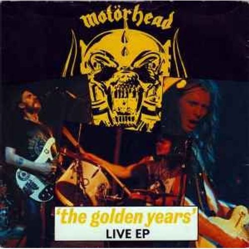 Motorhead    The Golden Years    Live Ep