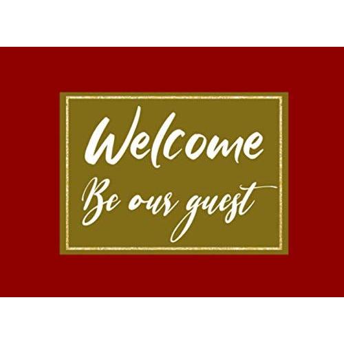 Wedding Guestbook, Welcome - Be Our Guest, (8.25 X 6, 152 Pages): Guestbook - Simply Elegant Red Book With Golden Theme