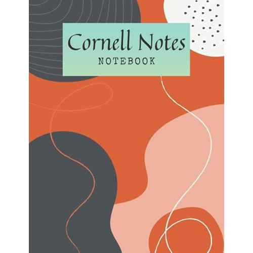 Cornell Notes Notebook: Cornell Note Taking System Notebook For Students At School And University. College Ruled Composition Paper Large 120 Pages