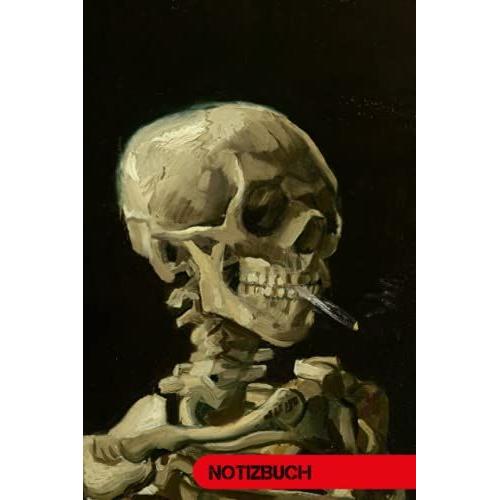 Notizbuch: Schdel Mit Brennender Zigarette - 236 Linierte Seiten + Personalisierbares Inhaltsverzeichnis - Gruseliges, Schauriges Horror - Notizbuch / Notebook / Journal 6*9 Zoll (Ca. A5)