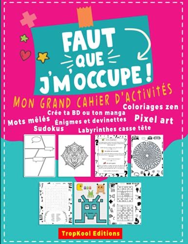 Faut Que Jmoccupe !: Cahier Dactivités Pour Ados | Parfait Pour Les 12-17 Ans | Plus De 150 Pages De Jeux Et Dactivités Pour Des Heures ... Coloriages Zen,... | Grand Format