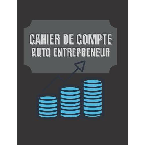 Livre de compte Auto entrepreneur : Registre de comptabilité