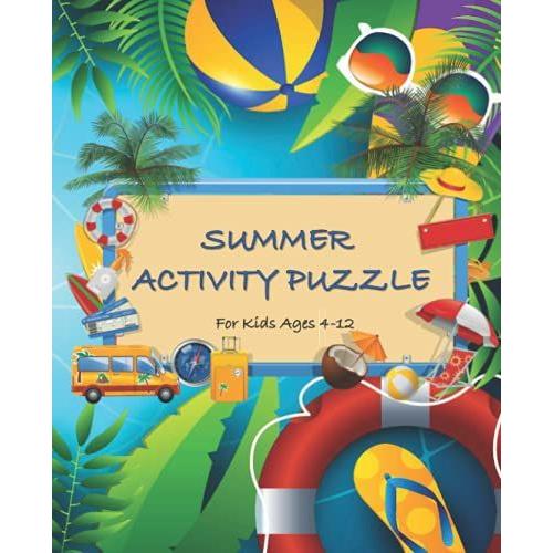 Summer Activity Puzzle For Kids Ages 4-12: Enjoy Summer With Books Activity Puzzle : Sudoku 4*4 Sudoku 6*6mazeword Search