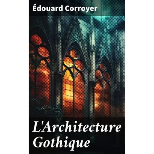 L'architecture Gothique