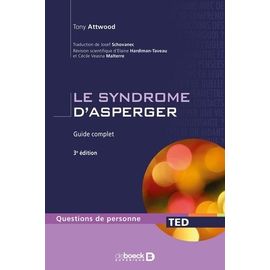 Le Syndrome D'asperger - Guide Complet
