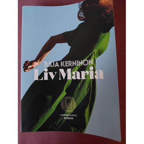 Liv Maria, Julia Kerninon, Éditions L'iconoclaste